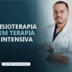 FISIOTERAPIA EM TERAPIA INTENSIVA